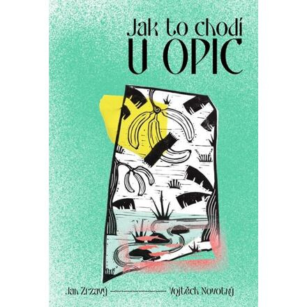 Jak to chodí u opic - Jan Zrzavý, Vojtěch Novotný