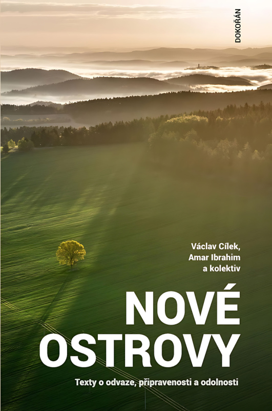 Nové ostrovy - Václav Cílek, Amar Ibrahim, kol.