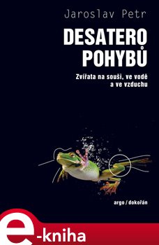 Desatero pohybů - Jaroslav Petr