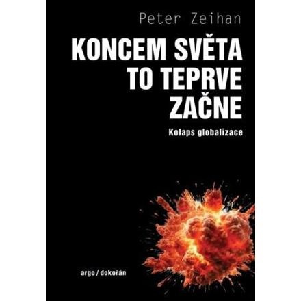 Koncem světa to teprve začne - Peter Zeihan