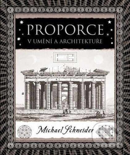Proporce v umění a architektuře - Michael Schneider - kniha z kategorie Teorie umění