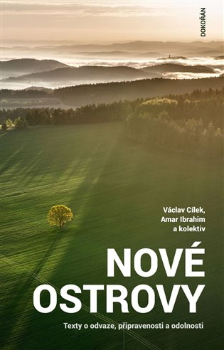 Nové ostrovy - Václav Cílek, Amar Ibrahim, kol.
