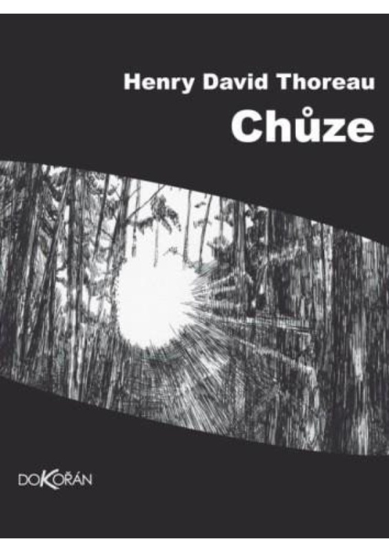 Chůze - Henry David Thoreau