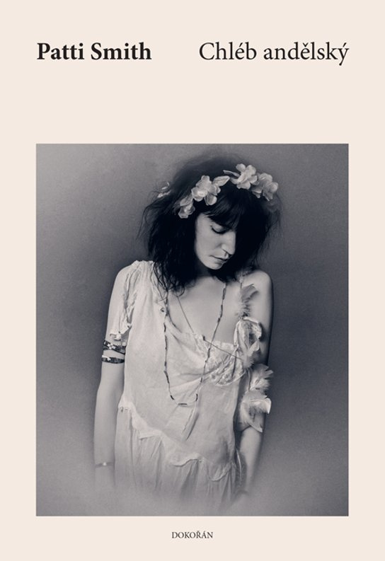 Chléb andělský -  Patti Smith