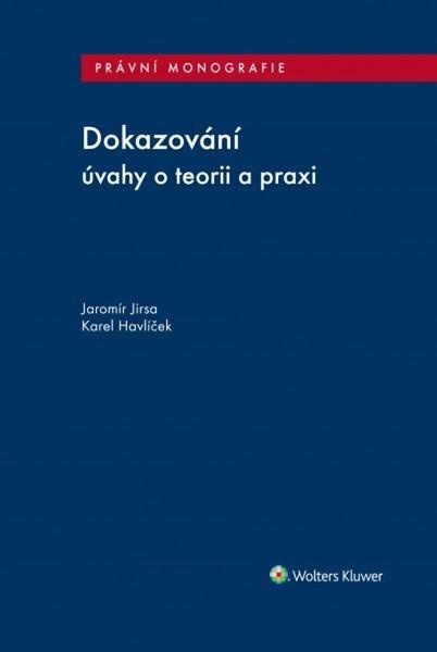 Dokazování - Jaromír Jirsa, Karel Havlíček