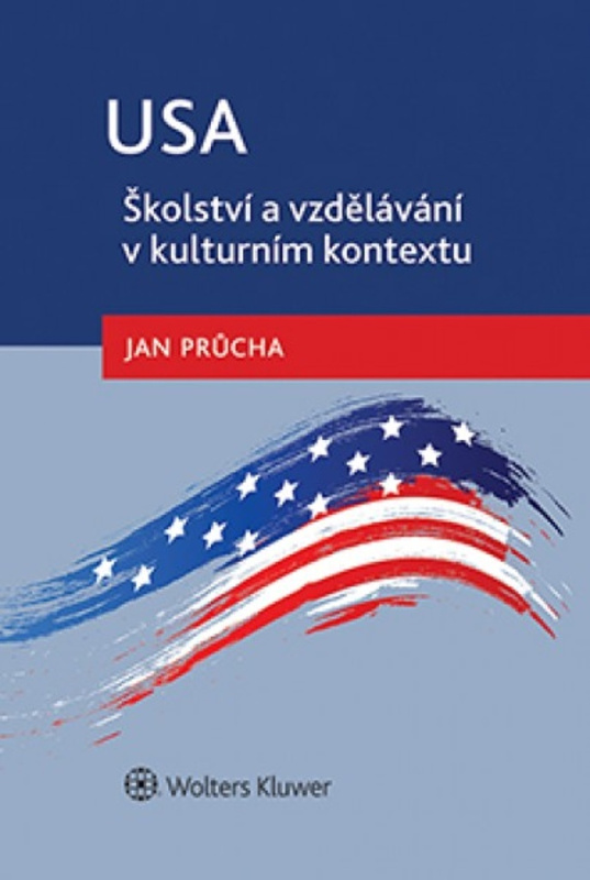 USA - Školství a vzdělávání v kulturním kontextu - Jan Průcha