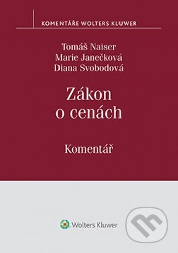 Zákon o cenách - Diana Svobodová, Tomáš Naiser, Marie Janečková