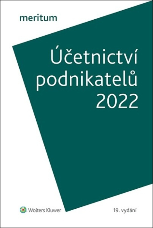 Účetnictví podnikatelů 2022 - Ivan Brychta, Miroslav Bulla, Tereza Krupová - kniha z kategorie Účetnictví a daně