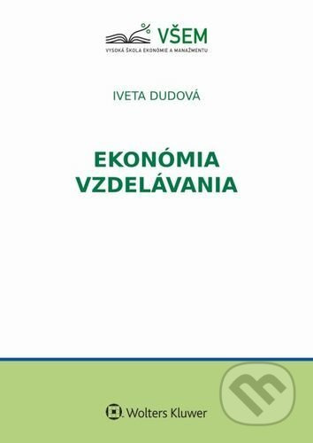 Ekonómia vzdelávania - Iveta Dudová - kniha z kategorie Pedagogika