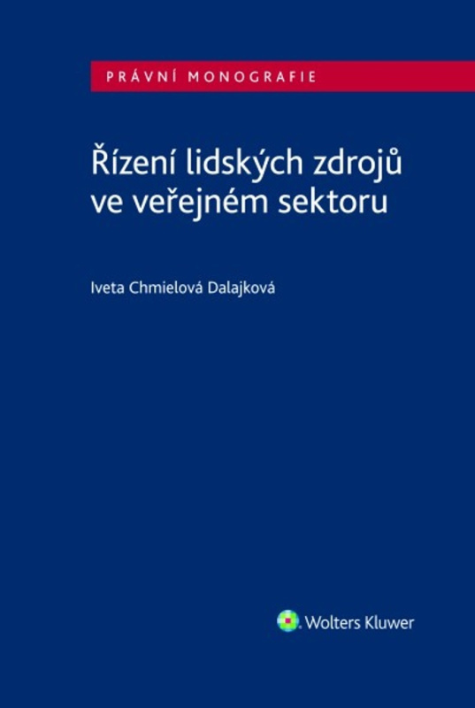 Řízení lidských zdrojů ve veřejném sektoru - Iveta Chmielová Dalajková - kniha z kategorie Personální management