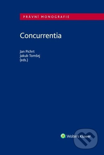 Concurrentia - Jan Pichrt, Jakub Tomšej - kniha z kategorie Odborné a naučné