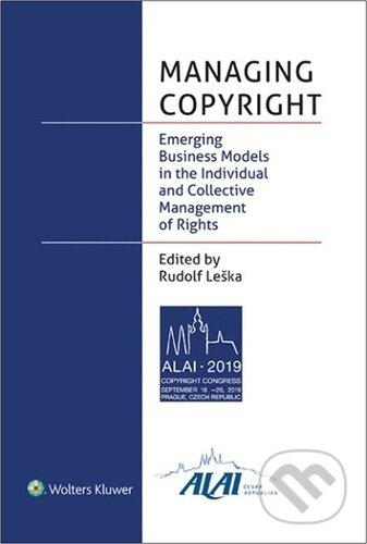 Managing Copyright (Emerging Business Models in the Individual and Collective Management of Rights) - kniha z kategorie Odborné a naučné