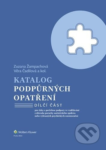 Katalog podpůrných opatření (pro žáky s potřebou podpory ve vzdělávání z důvodu poruchy autistického spektra) - kniha z kategorie Didaktika