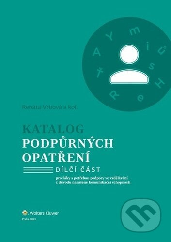 Katalog podpůrných opatření - Narušené komunikační schopnosti - kniha z kategorie Didaktika