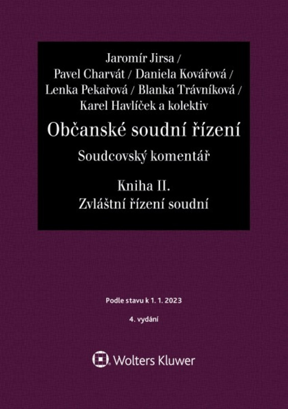 Občanské soudní řízení Soudcovský komentář Kniha II. - Jaromír Jirsa, kol.