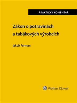 Zákon o potravinách a tabákových výrobcích - Jakub Forman