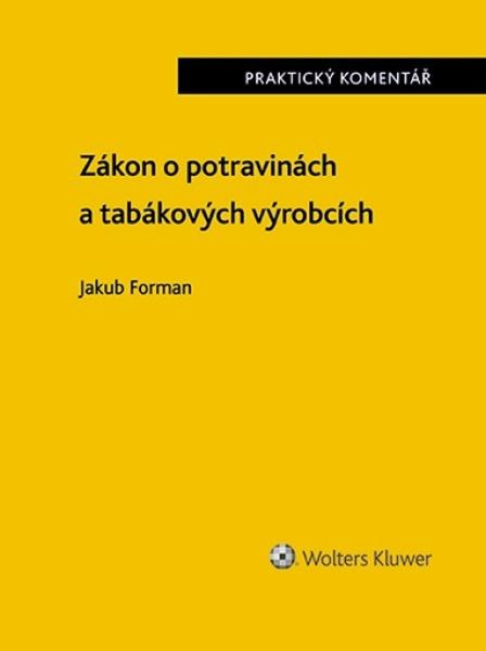 Zákon o potravinách a tabákových výrobcích - Jakub Forman