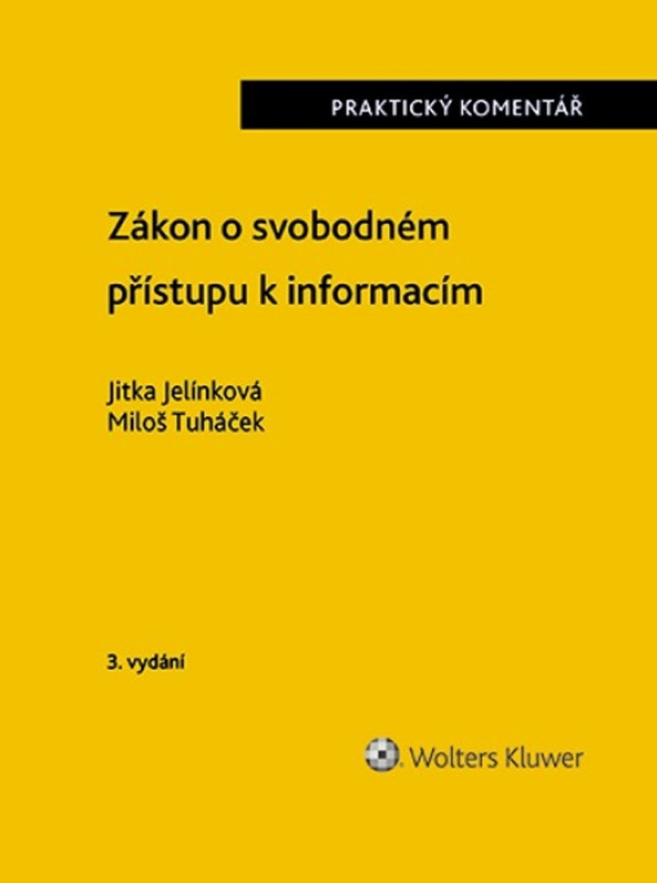 Zákon o svobodném přístupu k informacím - Miloš Tuháček, Jitka Jelínková