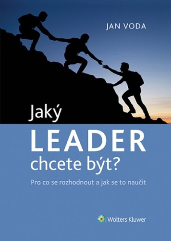 Jaký Leader chcete být? - Jana Vodáková, Jan Voda