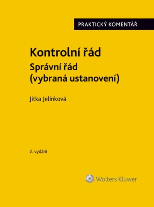 Kontrolní řád Správní řád - Jitka Jelínková