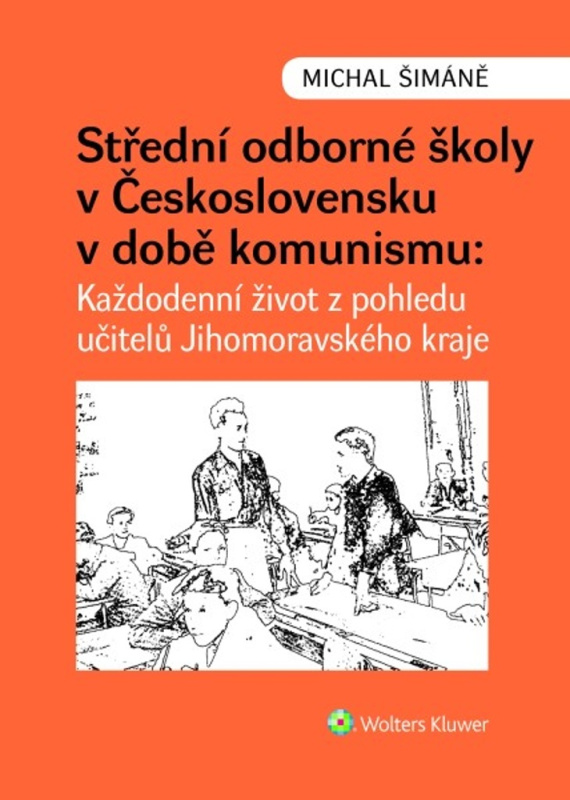 Střední odborné školy v Československu v době komunismu - Michal Šimáně