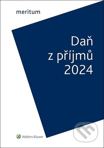 Meritum Daň z příjmů 2024 - Jiří Vychopeň - kniha z kategorie Daně