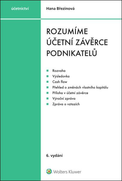 Rozumíme účetní závěrce podnikatelů -  Hana Březinová