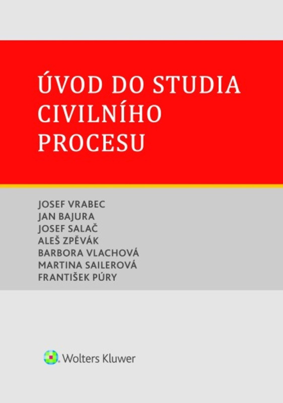 Úvod do studia civilního procesu - Jan Bajura, Josef Salač, Josef Vrabec - kniha z kategorie Humanitní a společenské vědy