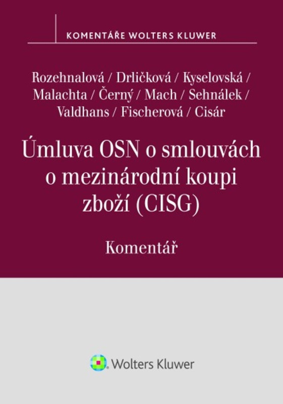 Úmluva OSN o smlouvách o mezinárodní koupi zboží (Komentář) - kniha z kategorie Obchodní právo