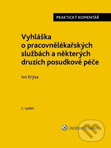 Vyhláška o pracovnělékařských službách a některých druzích posudkové péče - kniha z kategorie Personalistika