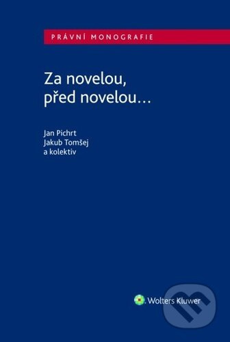 Za novelou, před novelou... - Jakub Tomšej, Jan Pichrt - kniha z kategorie Personalistika