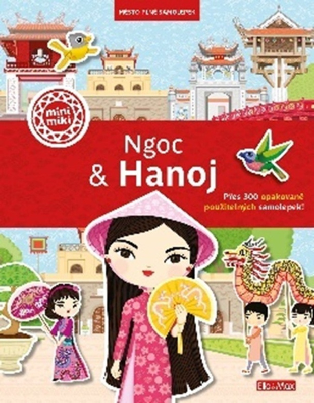 Ngoc &amp; Hanoj - Město plné samolepek - Ema Potužníková