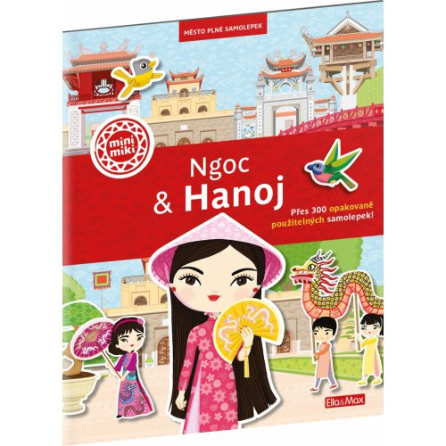 Ngoc &amp; Hanoj - Město plné samolepek - Ema Potužníková
