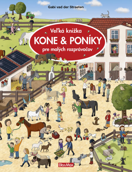 Veľká knižka KONE & PONÍKY pre malých rozprávačov
