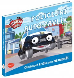 Statečná autíčka – policejní auto Pavlík