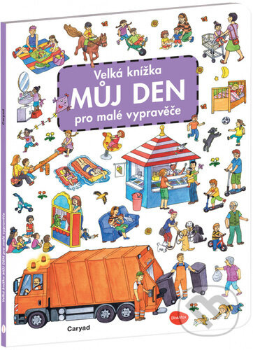 Velká knížka MŮJ DEN pro malé vypravěče