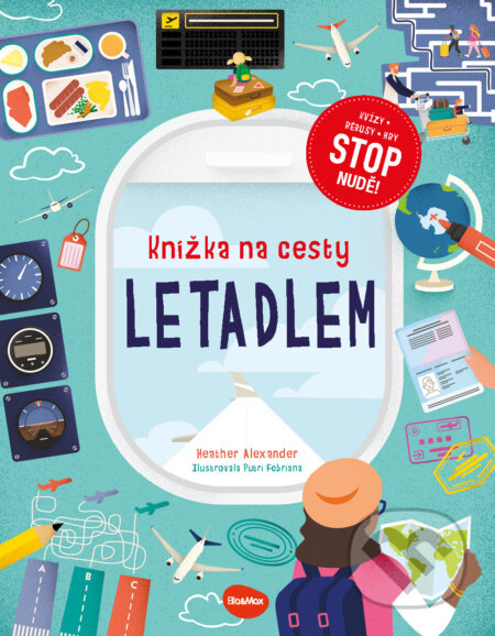 Knížka na cesty LETADLEM – Stop nudě: kvízy, rébusy, hry