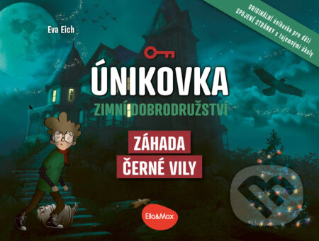 Únikovka - Záhada Černé vily - Eva Eich