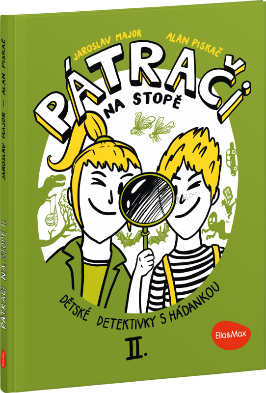 PÁTRAČI NA STOPĚ II.  – Dětské detektivky s hádankou