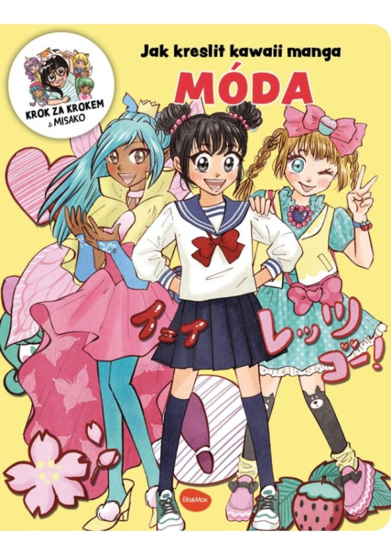 Jak kreslit kawaii manga: Móda - Misako Takashima