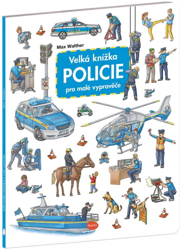 Velká knížka POLICIE pro malé vypravěče 