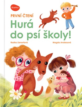 První čtení – HURÁ DO PSÍ ŠKOLY! Presco Group