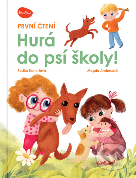 První čtení – HURÁ DO PSÍ ŠKOLY! Presco Group