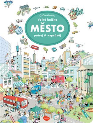 Velká knížka Město – Pátrej a vyprávěj