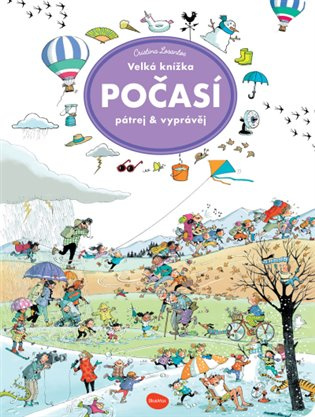 Velká knížka Počasí - Pátrej a vyprávěj
