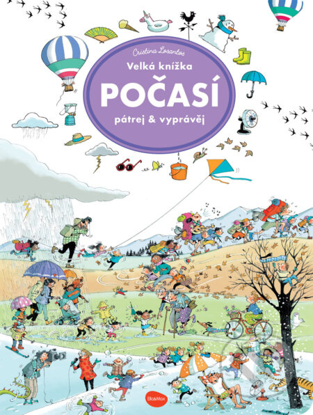 Velká knížka Počasí - Pátrej a vyprávěj