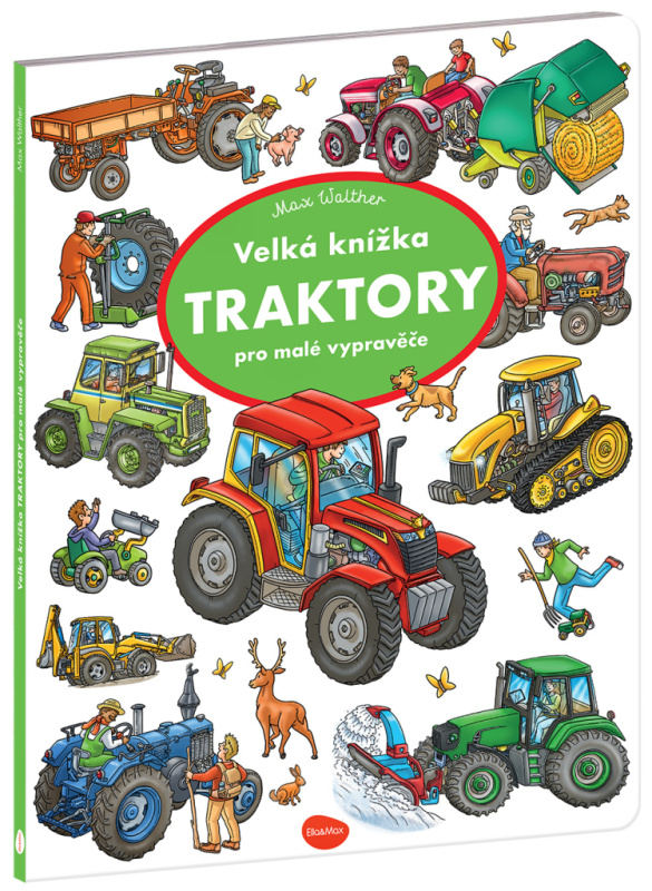 Velká knížka Traktory pro malé vypravěče