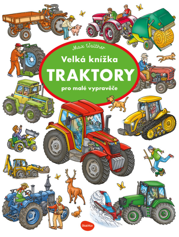 Velká knížka Traktory pro malé vypravěče