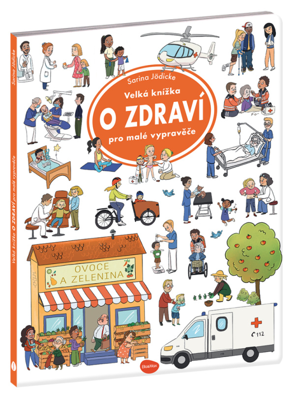 Velká knížka O ZDRAVÍ pro malé vypravěče Presco Group