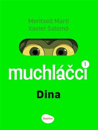 MUCHLÁČCI 1: DINA – Komiks pro nejmenší Presco Group